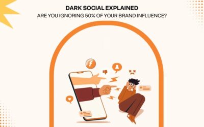 Dark Social Explained: Are You Ignoring 50% of Your Brand Influence?