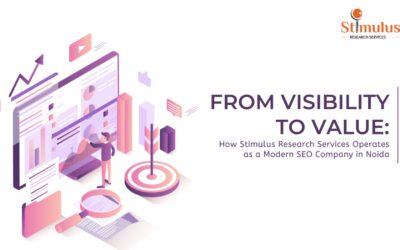 From Visibility to Value: How Stimulus Research Services Operates as a Modern SEO Company in Noida